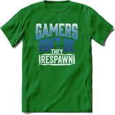 Gamers don't die T-shirt | Donker Blauw | Gaming kleding | Grappig game verjaardag cadeau shirt Heren – Dames – Unisex | - Donker Groen - L