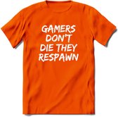 Gamers don't die T-shirt | Gaming kleding | Grappig game verjaardag cadeau shirt Heren – Dames – Unisex | - Oranje - 3XL