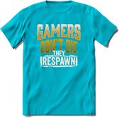 Gamers don't die T-shirt | Geel | Gaming kleding | Grappig game verjaardag cadeau shirt Heren – Dames – Unisex | - Blauw - S