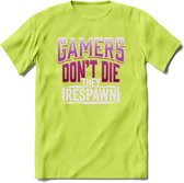 Gamers don't die T-shirt | Roze | Gaming kleding | Grappig game verjaardag cadeau shirt Heren – Dames – Unisex | - Groen - L