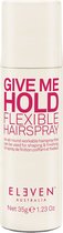 Eleven Australia - Give Me Hold - Flexible Hairspray - 35 gr