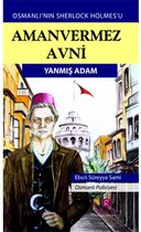 Aman Vermez Avni   Yanmış Adam