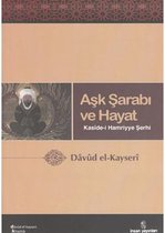 Aşk Şarabı ve Hayat