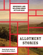 Indigenous Americas - Allotment Stories