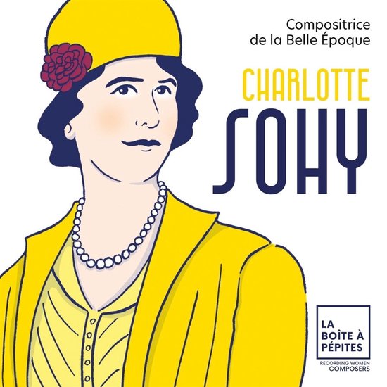 Orchestre National Avignon-Provence - Charlotte Sohy: Compositrice De La Belle Époque (3 CD)