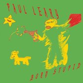 Paul Leary - Born Stupid (LP) (Coloured Vinyl)