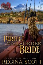 Frontier Matches 1 - The Perfect Mail-Order Bride