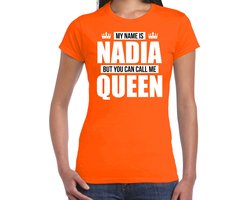 Naam cadeau t-shirt - my name is Nadia - but you can call me Queen - oranje - dames - koningsdag - verjaardag - sport S