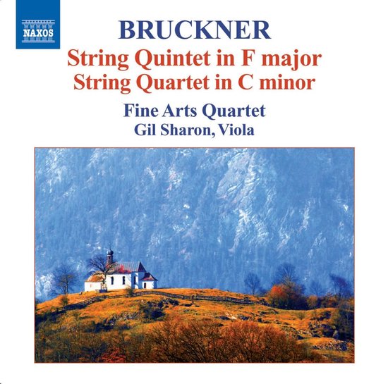 Fine Arts Quartet, Gil Sharon - Bruckner: String Quintet | String Quartet (CD)