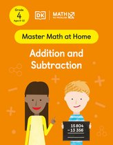 Master Math at Home- Math - No Problem! Addition and Subtraction, Grade 4 Ages 9-10
