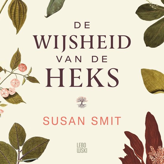 Boek cover De wijsheid van de heks van Susan Smit (Onbekend)