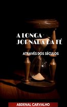 A Longa Jornada da F�