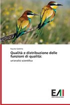 Qualità e distribuzione delle funzioni di qualità