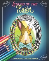 Legend of the Easter Bunny: A Coloring & Activity Book