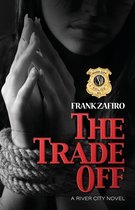 The Trade Off