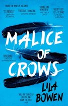 Malice of Crows The Shadow, Book Three