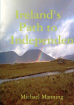 Ireland's Path to Independence