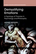 Studies in Emotion and Social Interaction- Demystifying Emotions