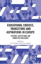 Educational Choices, Transitions and Aspirations in Europe
