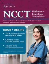 NCCT Phlebotomy Exam Prep Study Guide: Practice Test Questions with Answer Explanations for the National Certified Phlebotomy Technician (NCPT) Examin