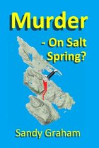 Murder - On Salt Spring?