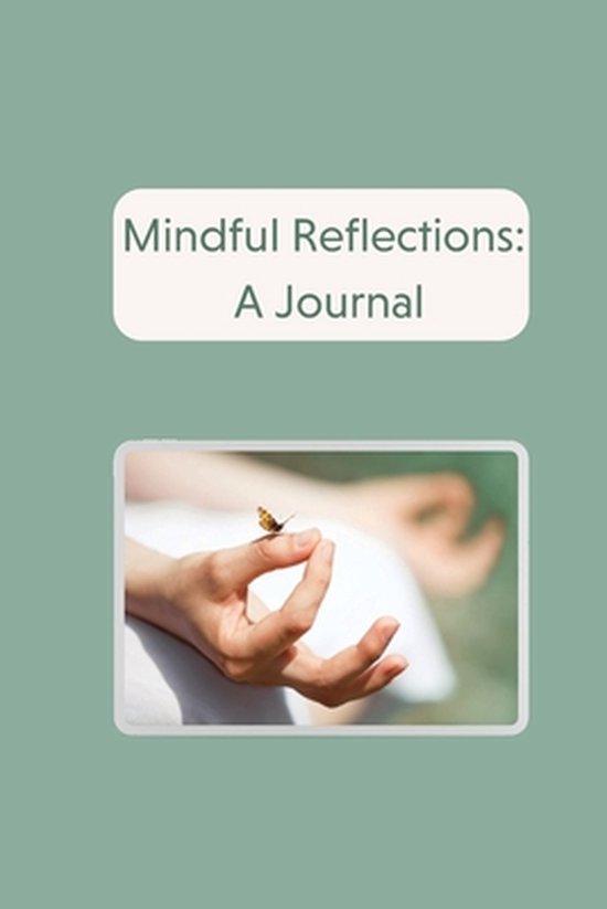 Mindful Reflections: A Journal - cover