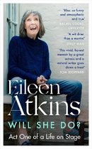 Eileen Atkins- Will She Do?