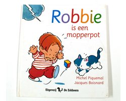 Robbie. is een mopperpot