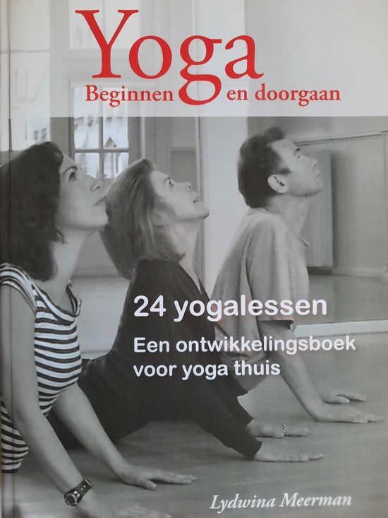 9789460080081 - Yoga, beginnen en doorgaan
