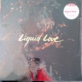 Liquid Love (limited)