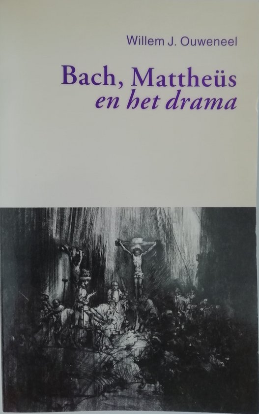 BACH MATTHEUS EN HET DRAMA