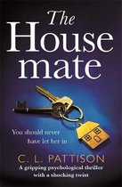 The Housemate a gripping psychological thriller with an ending you'll never forget