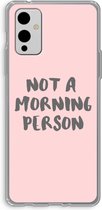 Case Company® - OnePlus 9 hoesje - Morning person - Soft Cover Telefoonhoesje - Bescherming aan alle Kanten en Schermrand