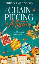 A Missouri Star Mystery 1 - Chain Piecing a Mystery