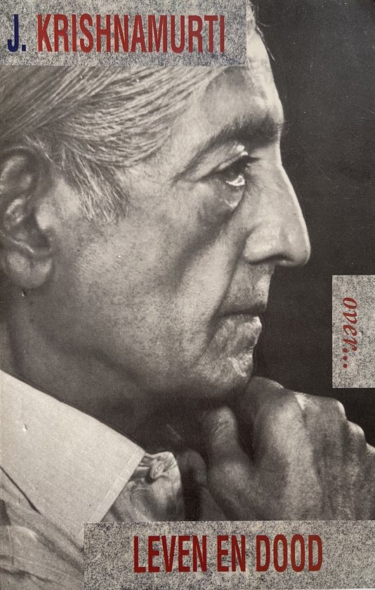 Krishnamurti Over Leven En Dood