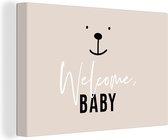 Canvas Schilderij Quotes - Welcome baby - Spreuken - Baby - Kids - Kinderen - 60x40 cm - Wanddecoratie