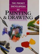 The Pocket Encyclopedia of Painting and Drawing