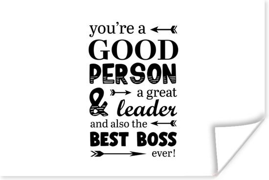 Poster Proverbes - Citations - 'Tu es une bonne personne et un grand leader et aussi le meilleur patron de tous les temps' - 180x120 cm XXL