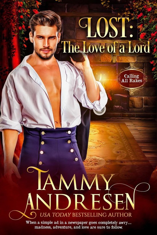 Calling All Rakes - LOST: The Love of a Lord (ebook), Tammy Andresen ...