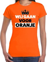Koningsdag t-shirt wij gaan voor oranje - oranje - dames - koningsdag outfit / kleding M