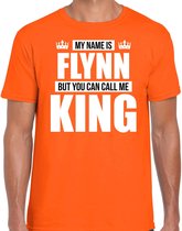 Naam cadeau My name is Flynn - but you can call me King t-shirt oranje heren - Cadeau shirt o.a verjaardag/ Koningsdag L
