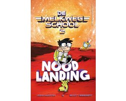 De melkwegschool 2 - Noodlanding