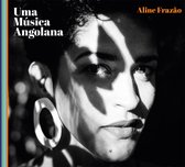Aline Frazao - Uma Musica Angolana (CD)