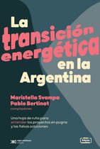 Otros Futuros Posibles - La transición energética en la Argentina