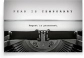 Walljar - Fear Is Temporary - Muurdecoratie - Poster