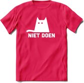 Niet Doen! - Katten T-Shirt Kleding Cadeau | Dames - Heren - Unisex | Kat / Dieren shirt | Grappig Verjaardag kado | Tshirt Met Print | - Roze - S