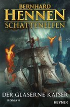 Die Schattenelfen-Saga 2 - Schattenelfen - Der Gläserne Kaiser