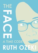 The Face - The Face: A Time Code