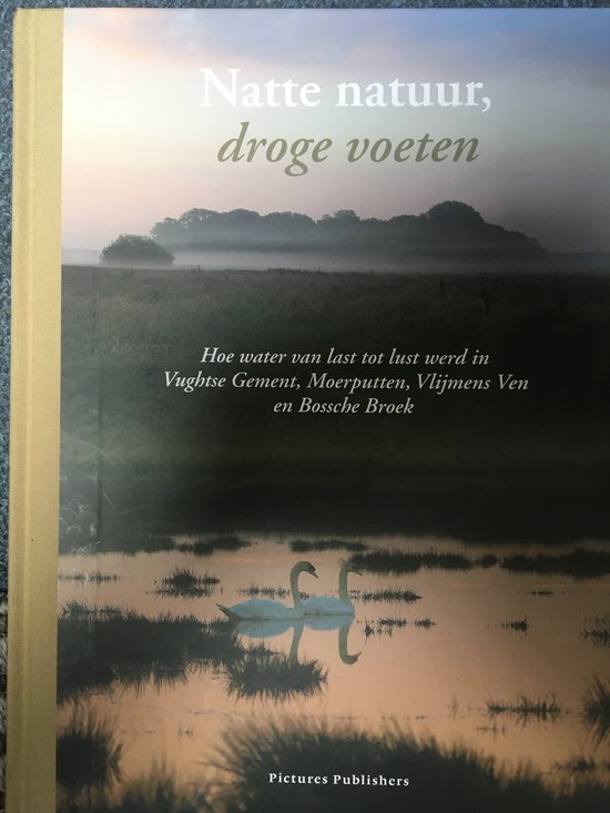 Natte natuur, droge voeten