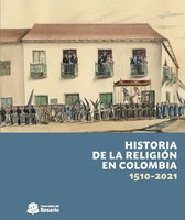 Ciencias Humanas - Historia de la religión en Colombia, 1510-2021